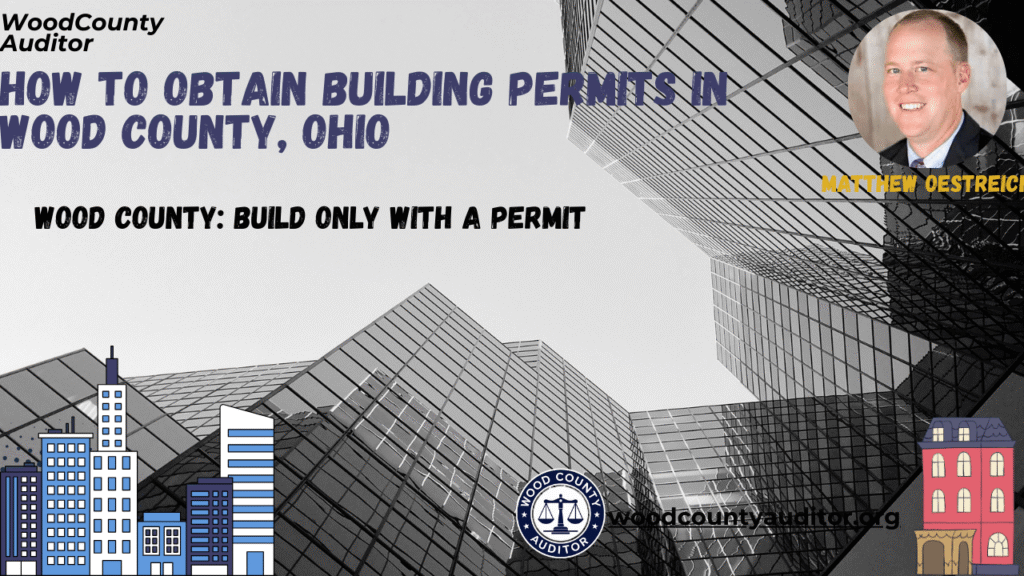 Building permit process in Wood County, Ohio.