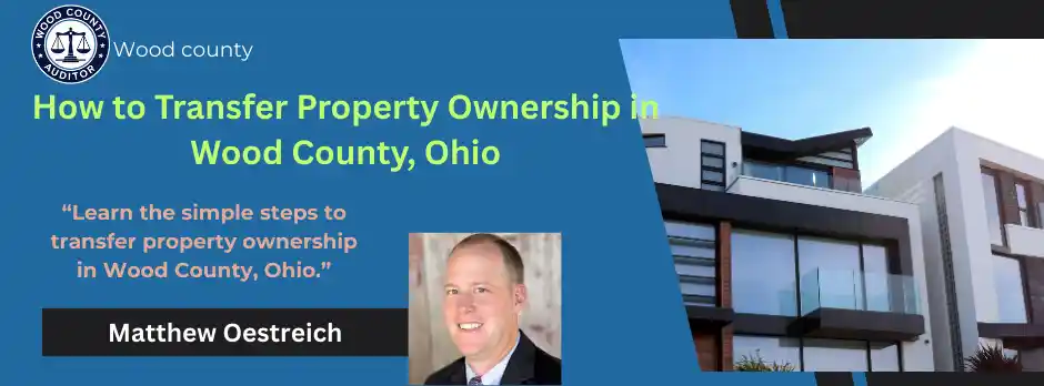 Wood County property ownership transfer